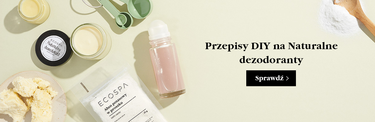 przepisy DIY na naturalne dezodoranty